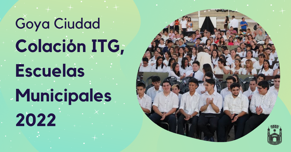 Colación ITG, Escuelas Municipales 2022